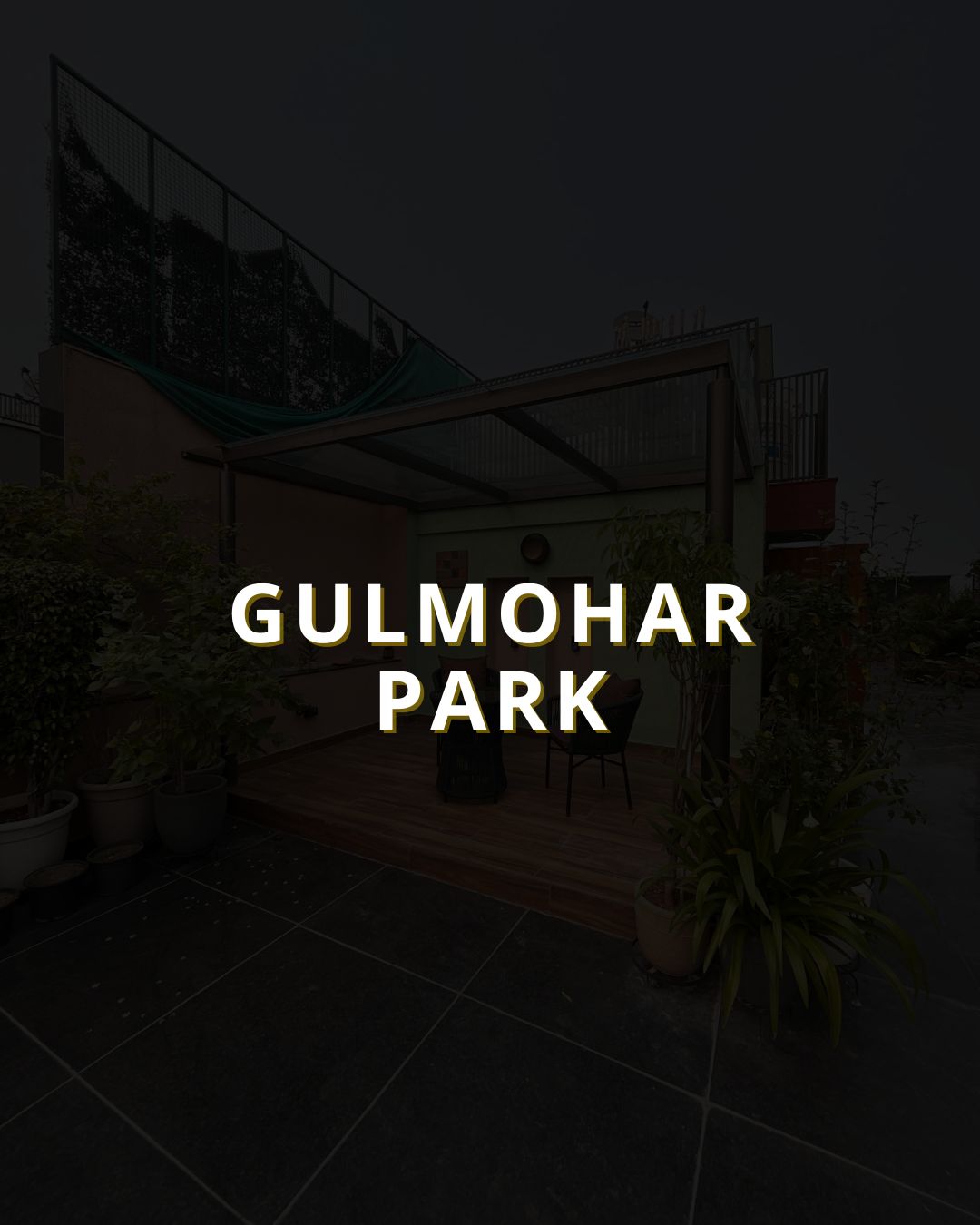 Gulmohar Park